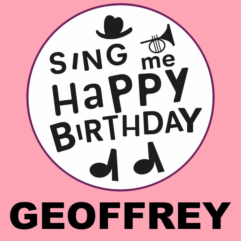 Sing Me Happy Birthday Geoffrey - Album Cover