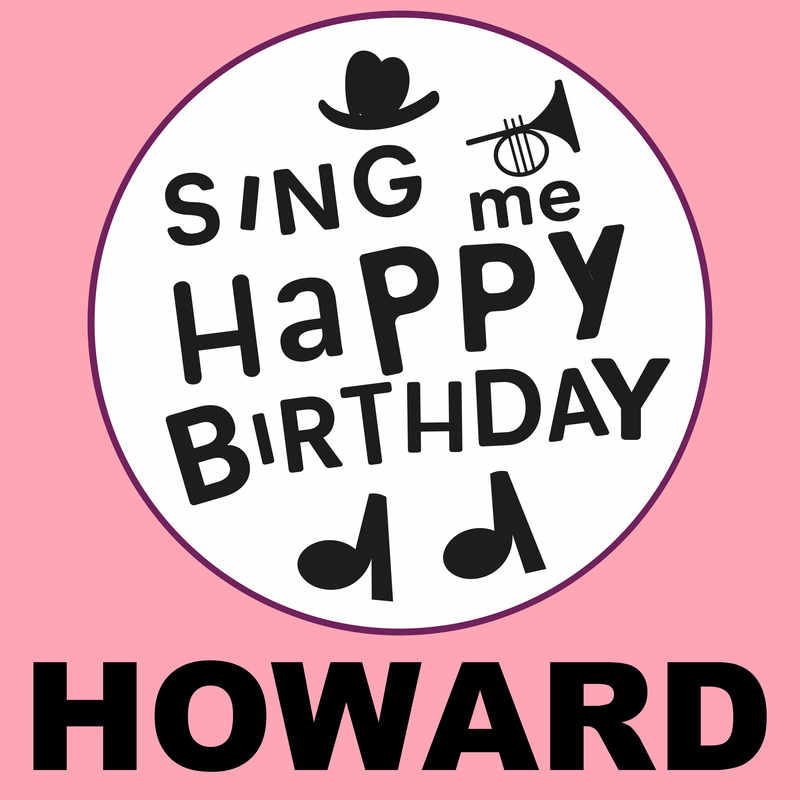 Sing Me Happy Birthday Howard - Album Cover