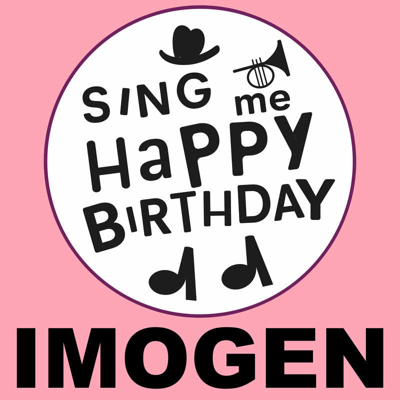 Sing Me Happy Birthday Imogen - Album Cover