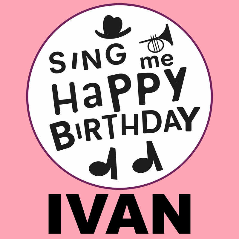 Sing Me Happy Birthday Ivan - Album Cover