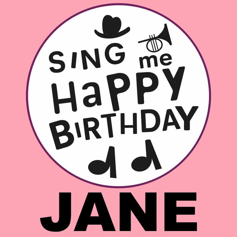 Sing Me Happy Birthday Jane - Album Cover