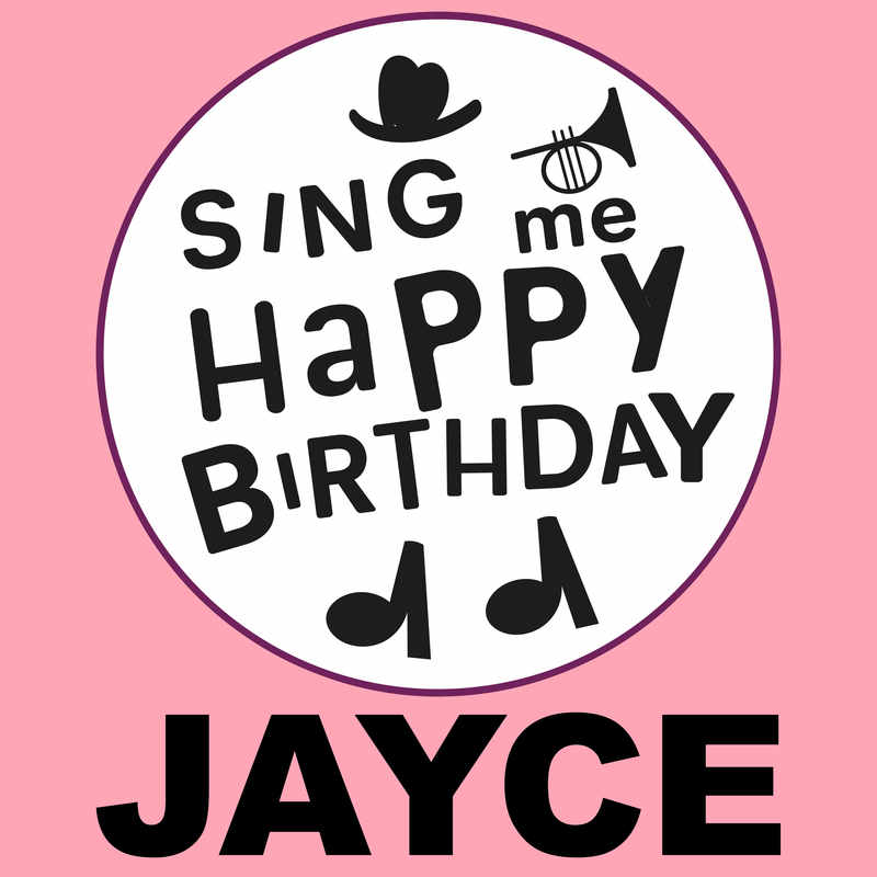 Sing Me Happy Birthday Jayce - Album Cover
