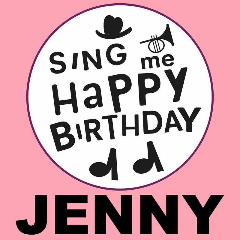 Sing Me Happy Birthday Jenny - Album Cover