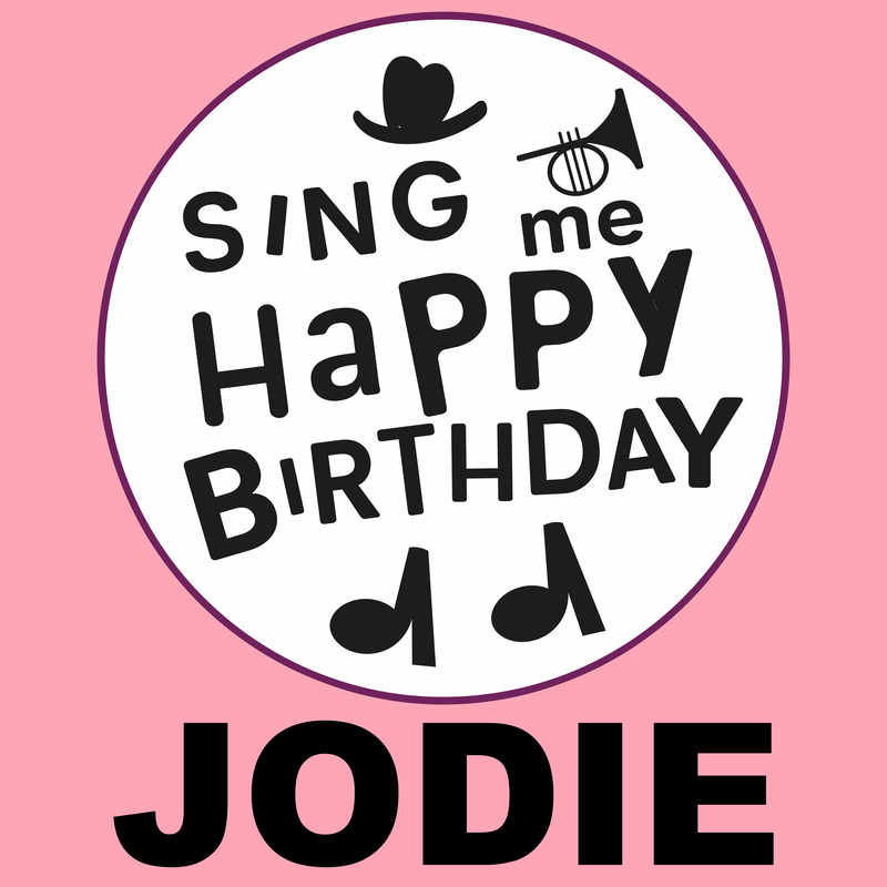 Sing Me Happy Birthday Jodie - Album Cover