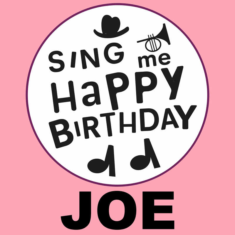 Sing Me Happy Birthday Joe - Album Cover