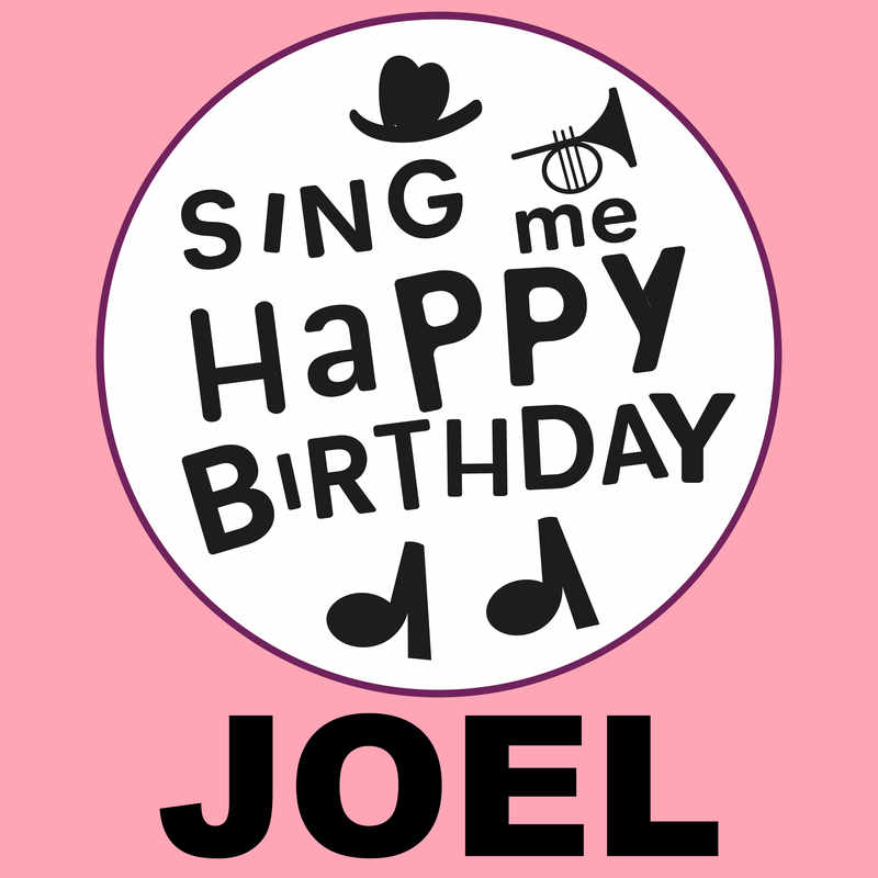 Sing Me Happy Birthday Joel - Album Cover