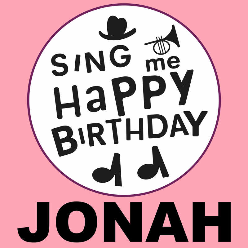 Sing Me Happy Birthday Jonah - Album Cover