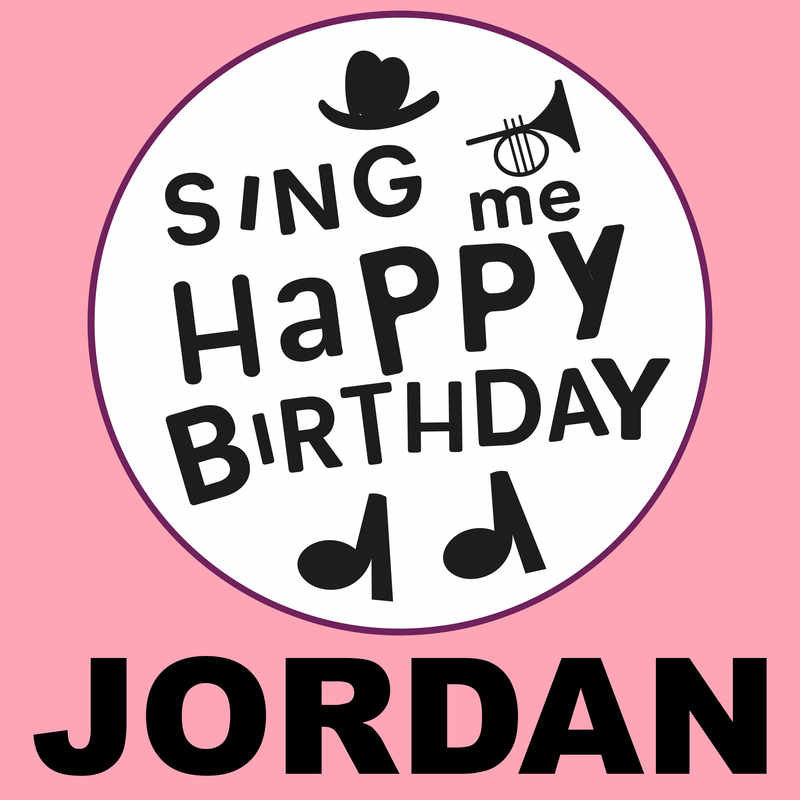 Sing Me Happy Birthday Jordan - Album Cover