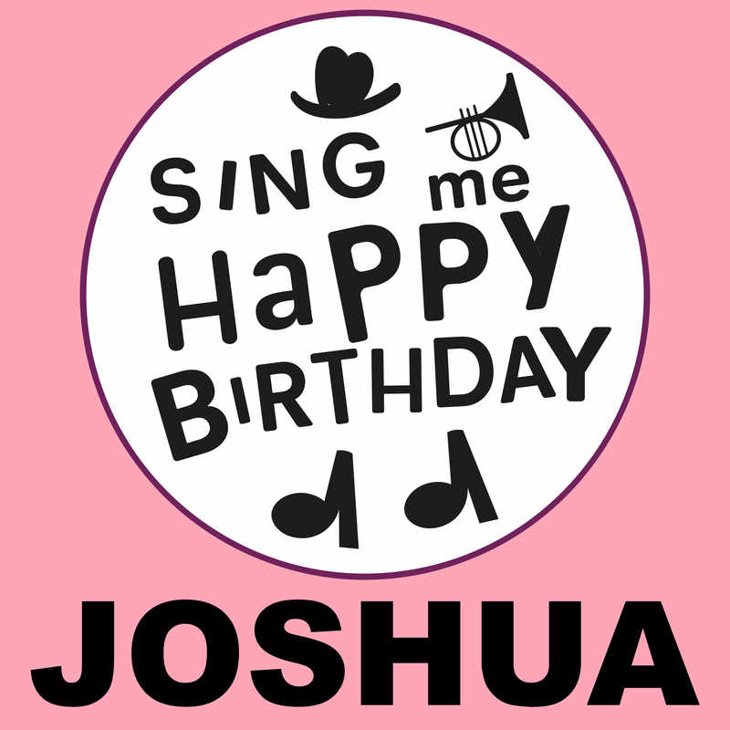 Sing Me Happy Birthday Joshua - Album Cover