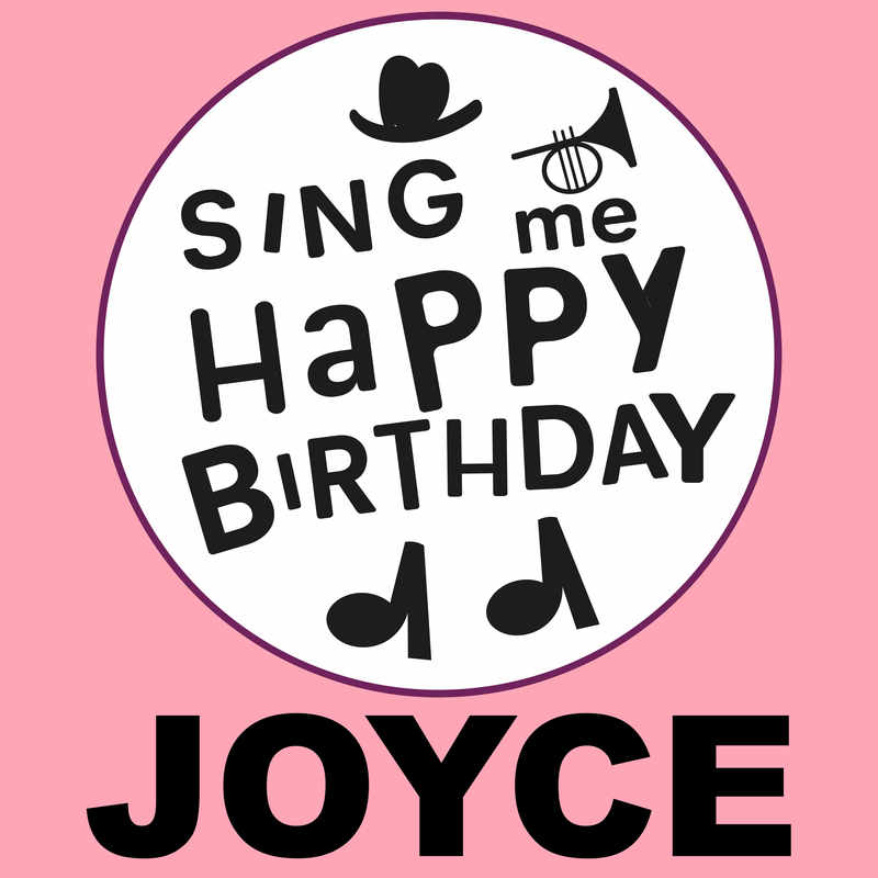 Sing Me Happy Birthday Joyce - Album Cover