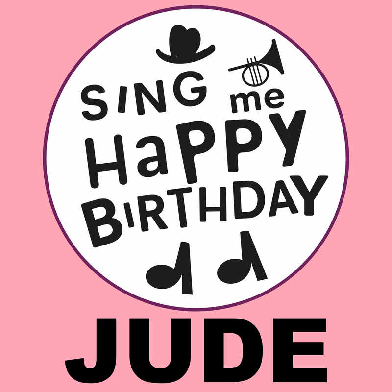 Sing Me Happy Birthday Jude - Album Cover