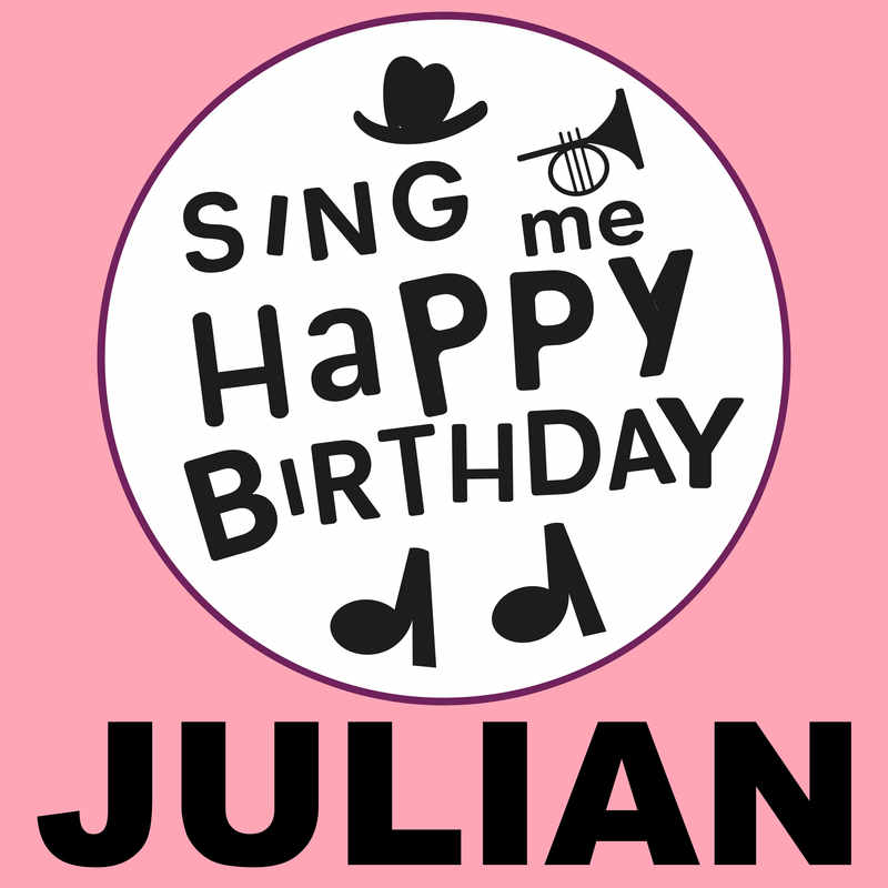 Sing Me Happy Birthday Julian - Album Cover