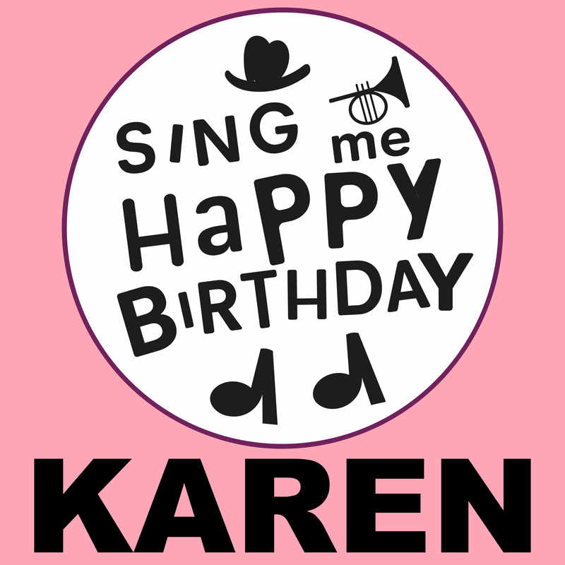 Sing Me Happy Birthday Karen - Album Cover