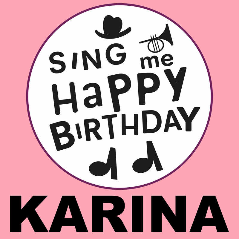 Sing Me Happy Birthday Karina - Album Cover