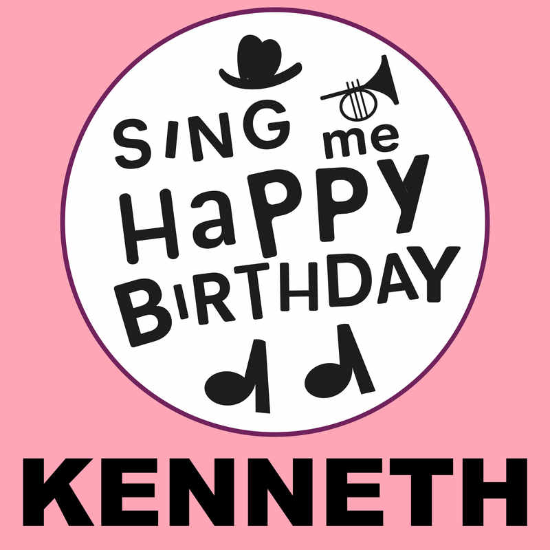 Sing Me Happy Birthday Kenneth - Album Cover