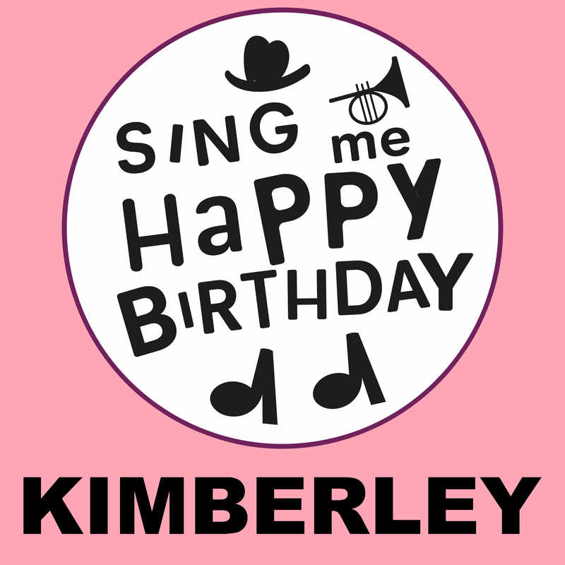 Sing Me Happy Birthday Kimberley - Album Cover