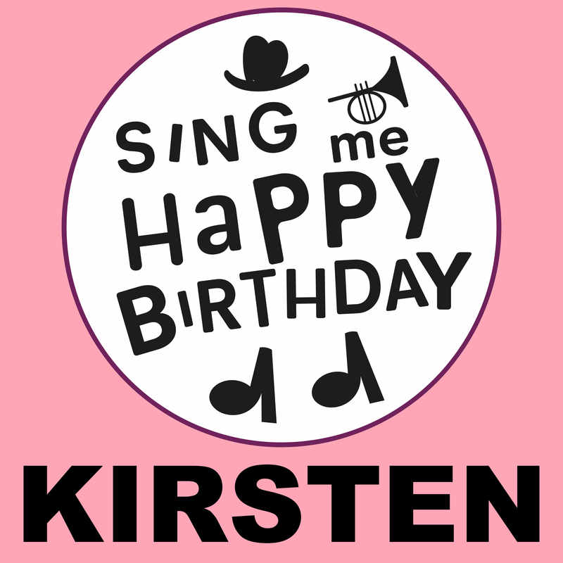 Sing Me Happy Birthday Kirsten - Album Cover