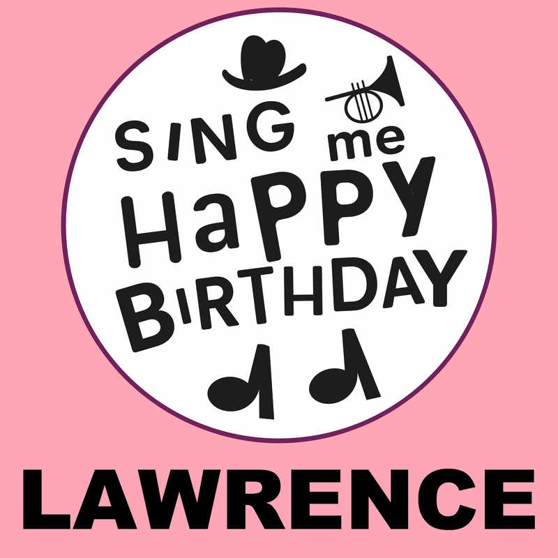 Sing Me Happy Birthday Lawrence - Album Cover