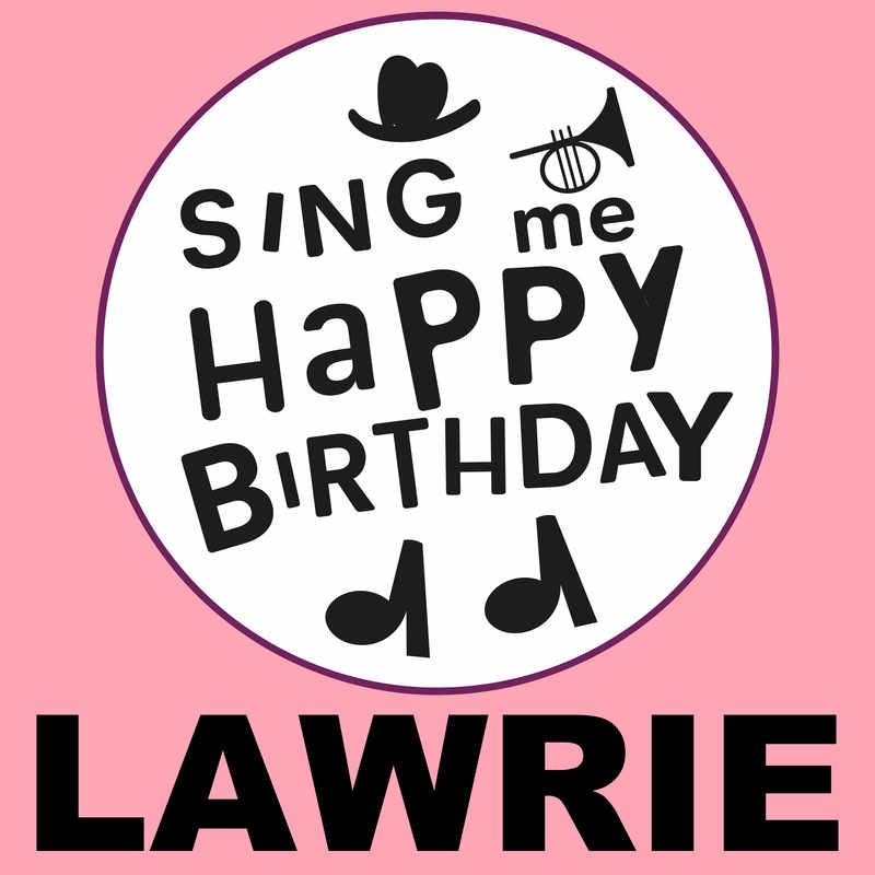 Sing Me Happy Birthday Lawrie - Album Cover