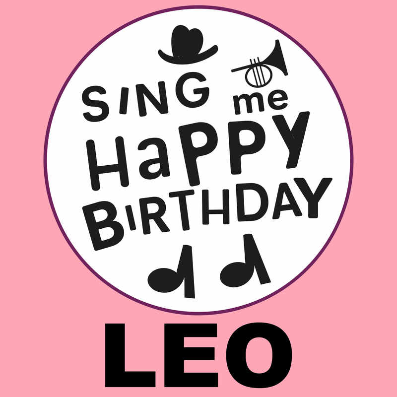 Sing Me Happy Birthday Leo - Album Cover