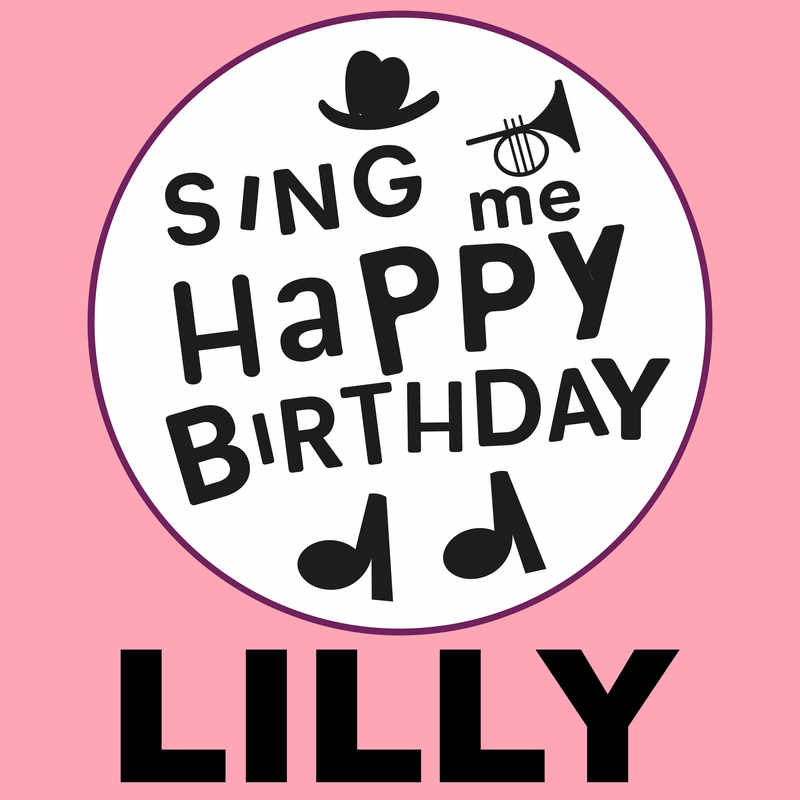 Sing Me Happy Birthday Lilly - Album Cover