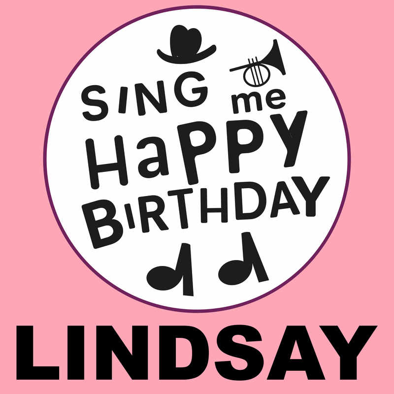 Sing Me Happy Birthday Lindsay - Album Cover