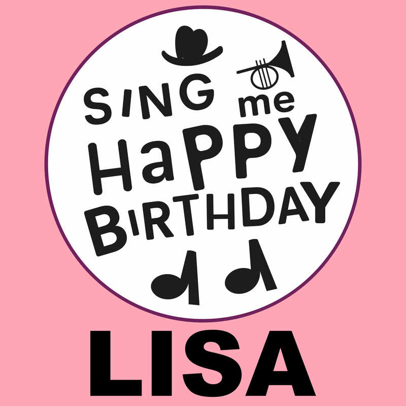 Sing Me Happy Birthday Lisa - Album Cover