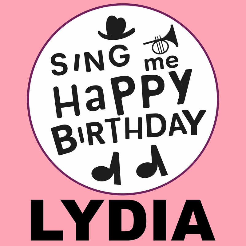 Sing Me Happy Birthday Lydia - Album Cover