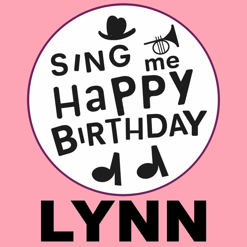 Sing Me Happy Birthday Lynn - Album Cover