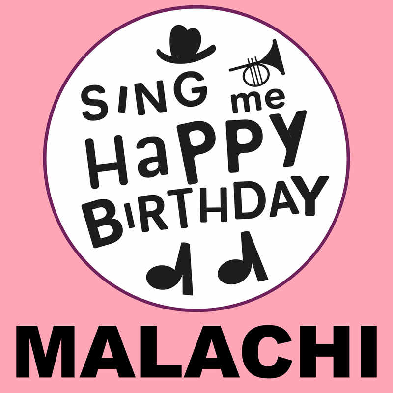 Sing Me Happy Birthday Malachi - Album Cover