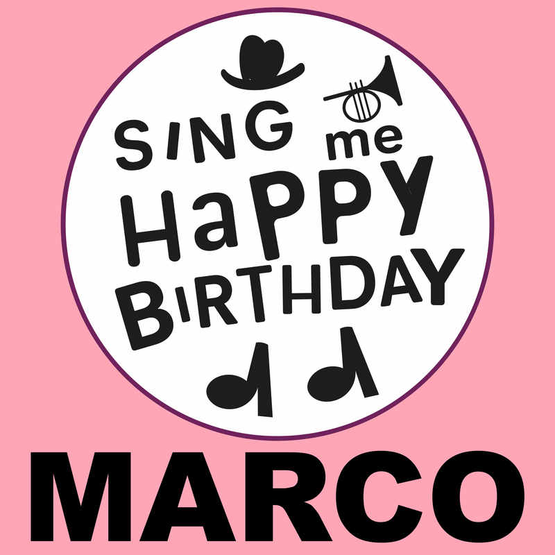Sing Me Happy Birthday Marco - Album Cover