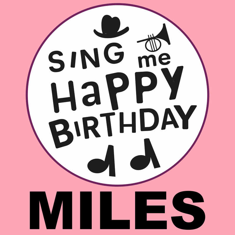 Sing Me Happy Birthday Miles - Album Cover
