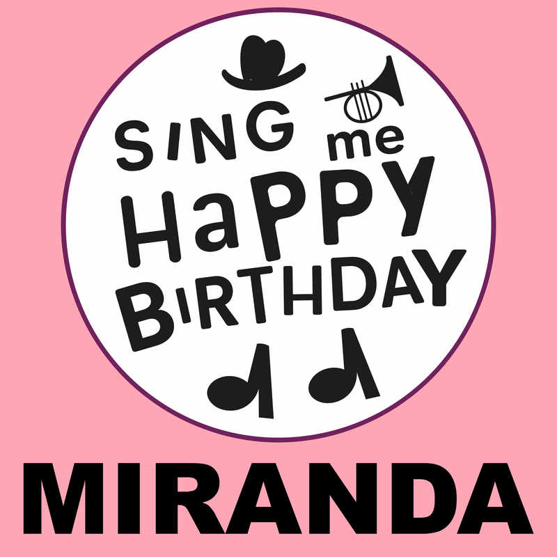 Sing Me Happy Birthday Miranda - Album Cover