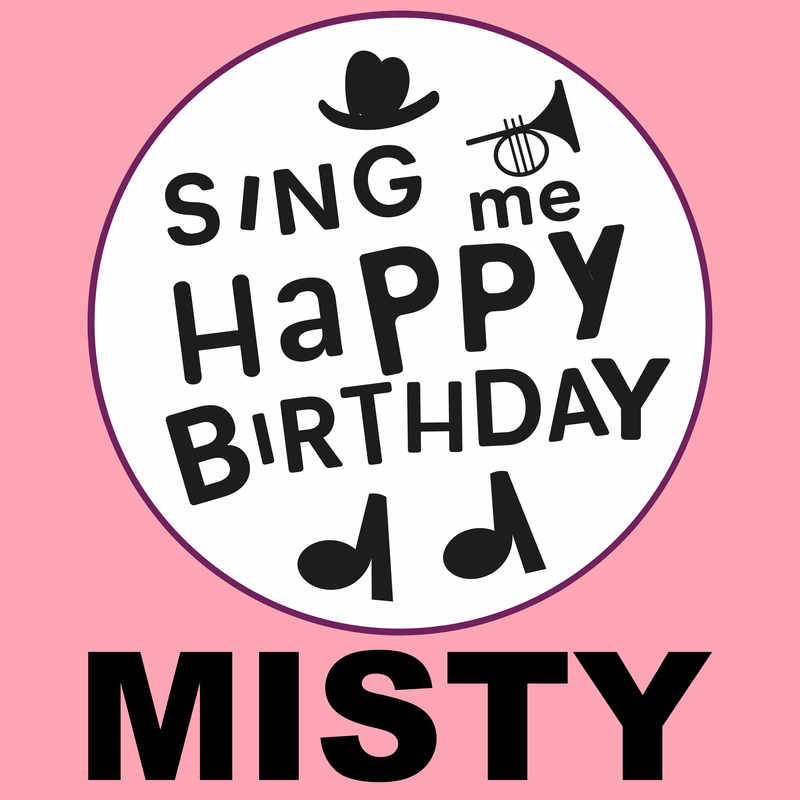 Sing Me Happy Birthday Misty - Album Cover