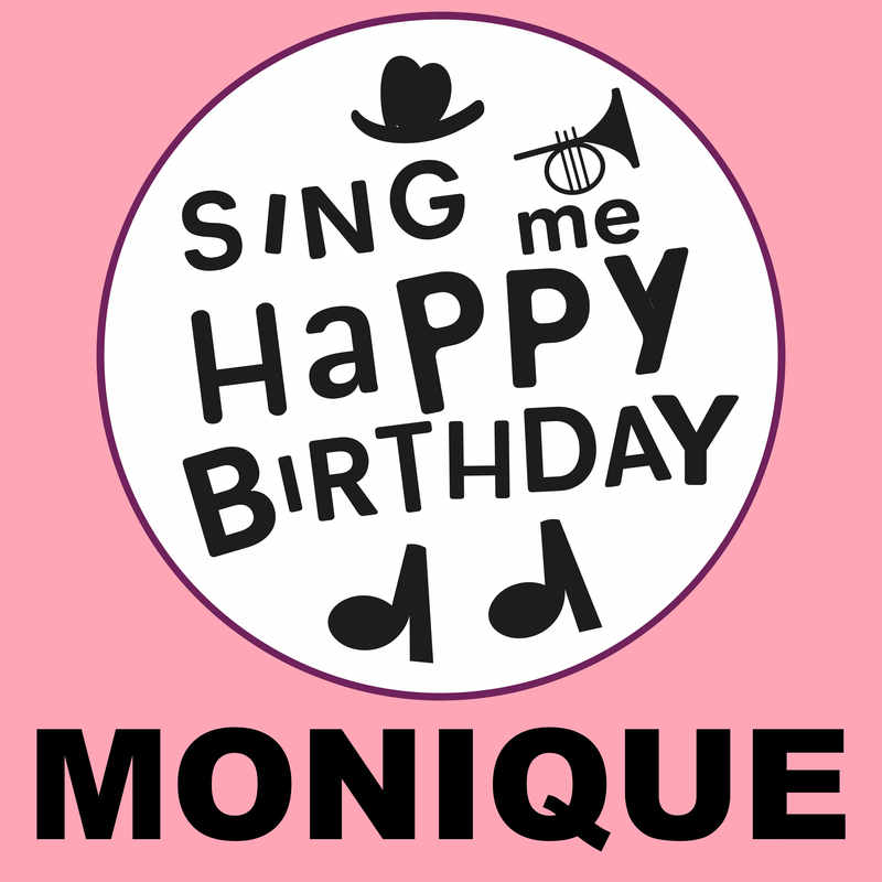 Sing Me Happy Birthday Monique - Album Cover