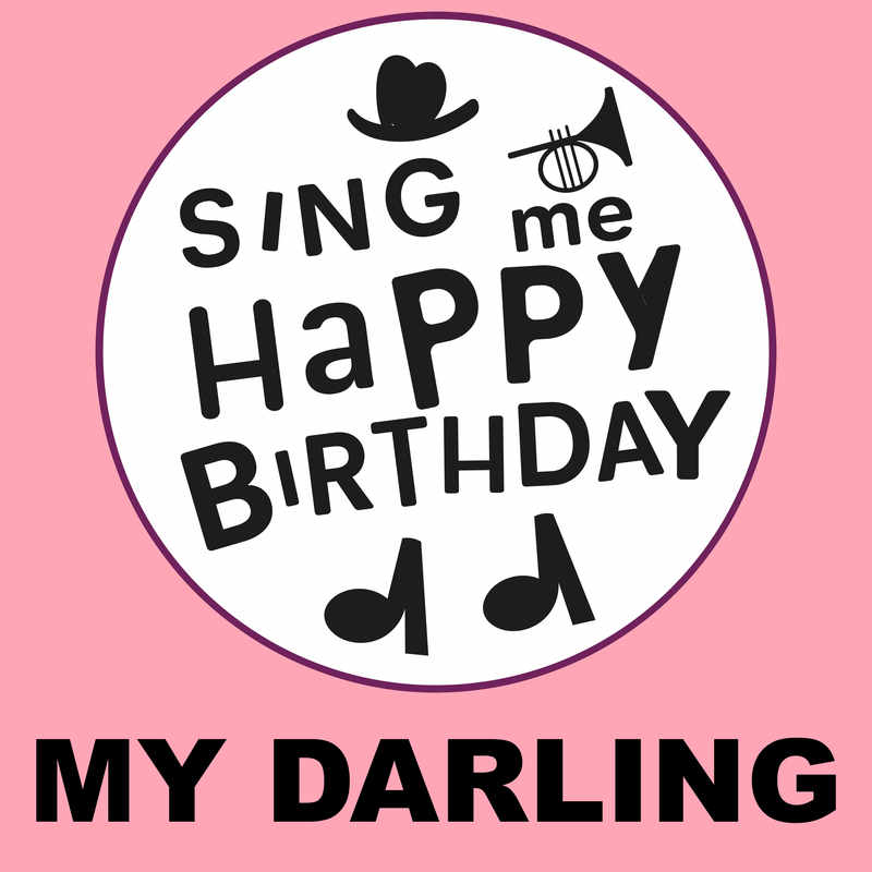 Sing Me Happy Birthday My Darling - Album Cover