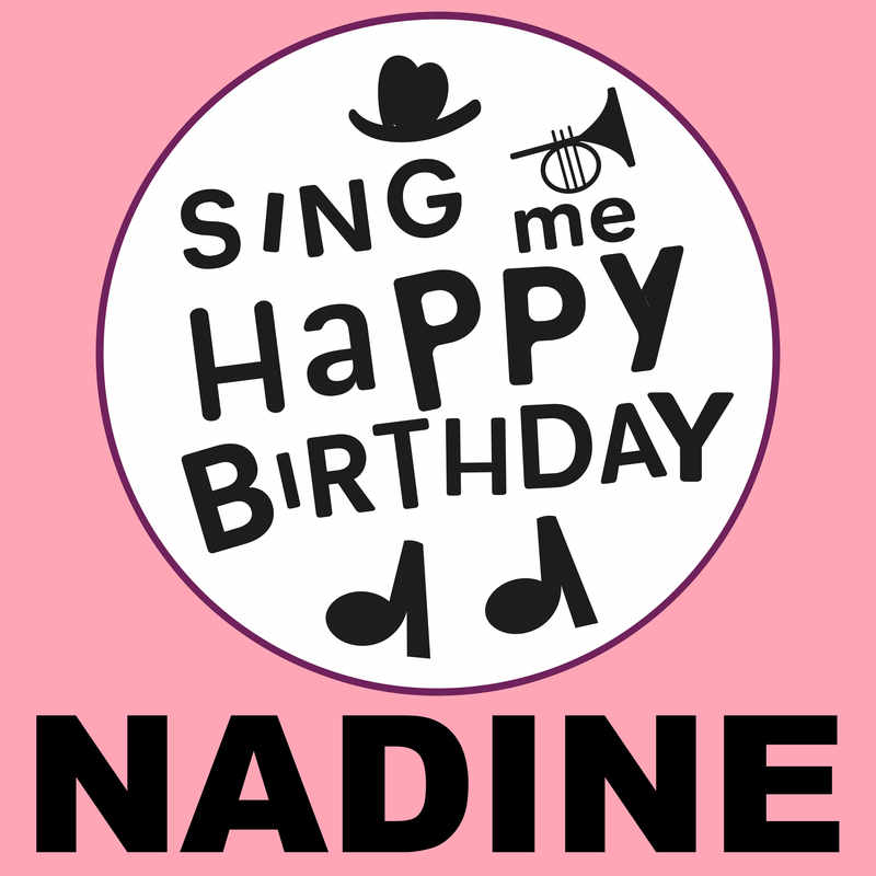 Sing Me Happy Birthday Nadine - Album Cover