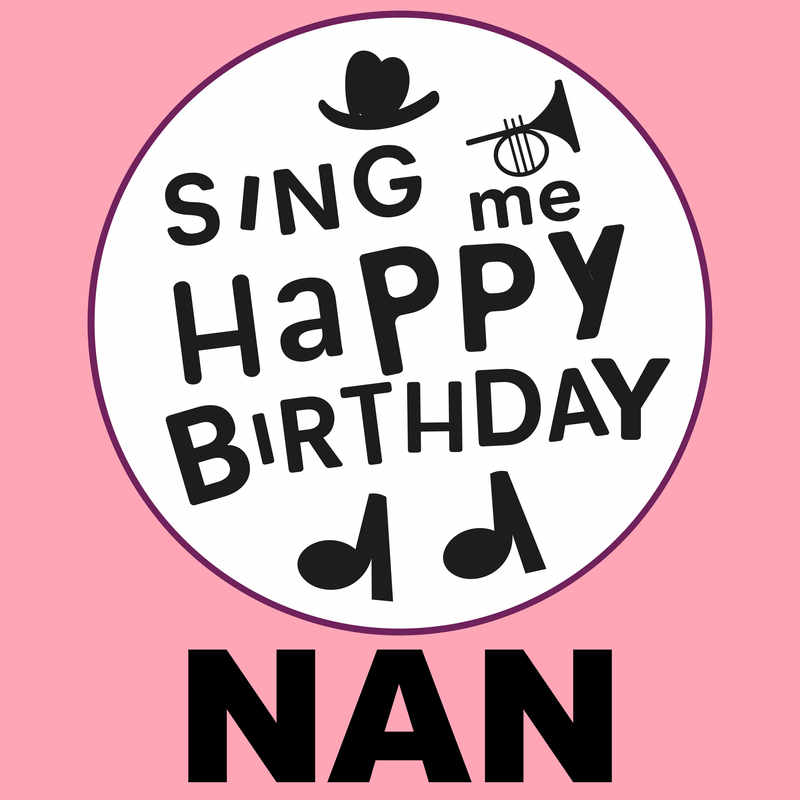 Sing Me Happy Birthday Nan - Album Cover