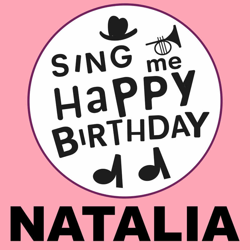 Sing Me Happy Birthday Natalia - Album Cover