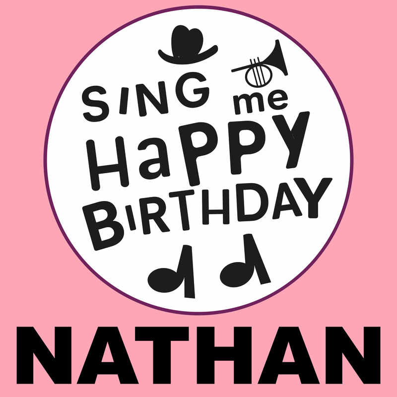 Sing Me Happy Birthday Nathan - Album Cover