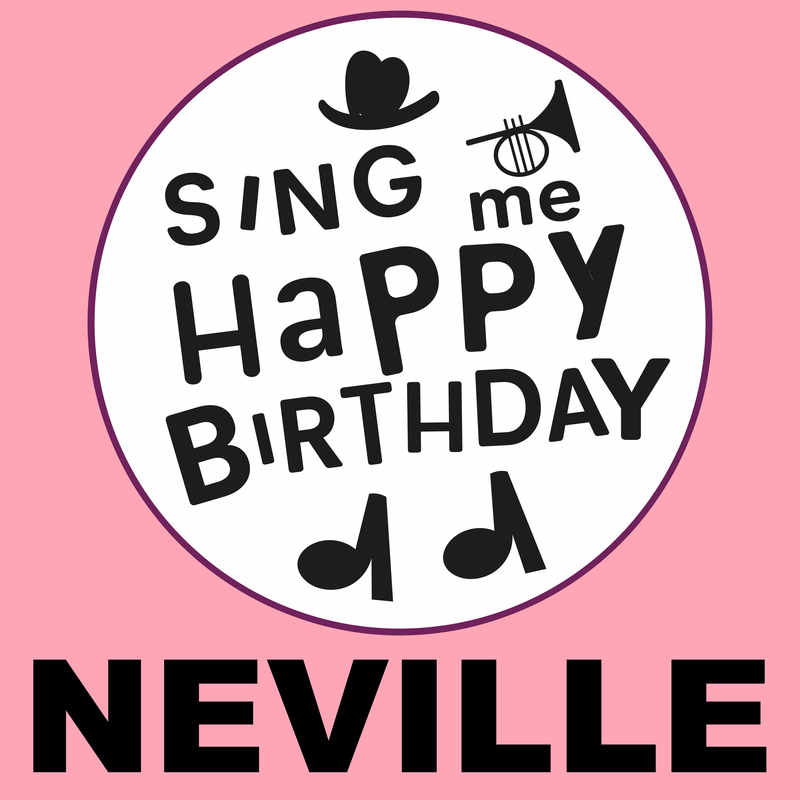 Sing Me Happy Birthday Neville - Album Cover