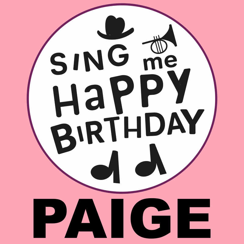 Sing Me Happy Birthday Paige - Album Cover