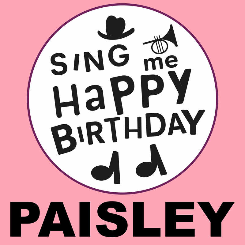 Sing Me Happy Birthday Paisley - Album Cover