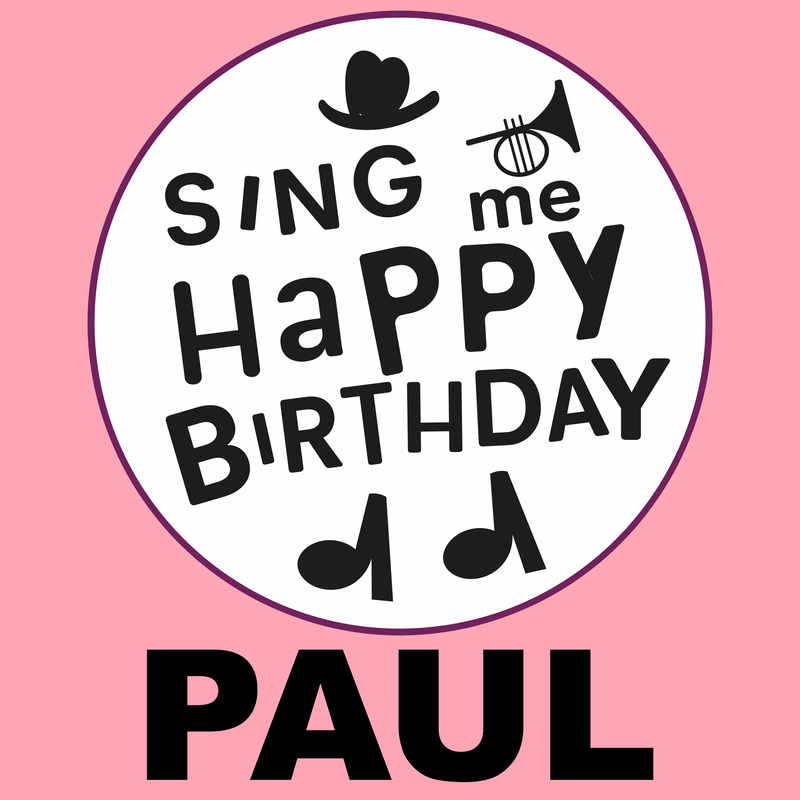 Sing Me Happy Birthday Paul - Album Cover
