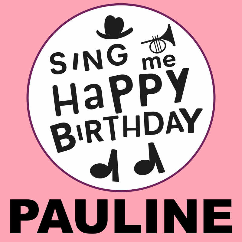 Sing Me Happy Birthday Pauline - Album Cover