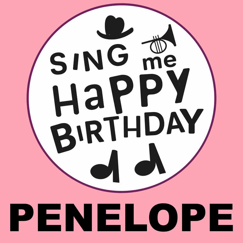 Sing Me Happy Birthday Penelope - Album Cover