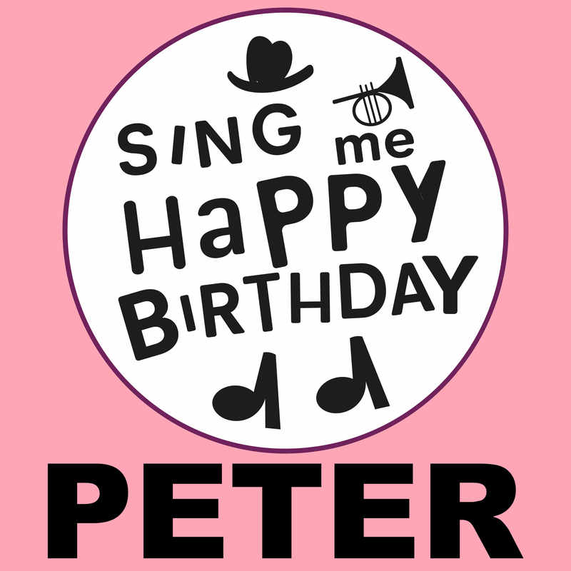 Sing Me Happy Birthday Peter - Album Cover
