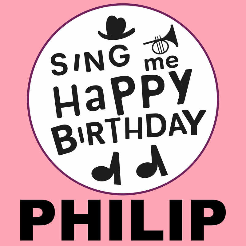 Sing Me Happy Birthday Philip - Album Cover