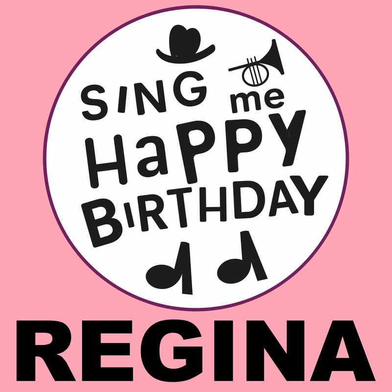 Sing Me Happy Birthday Regina - Album Cover