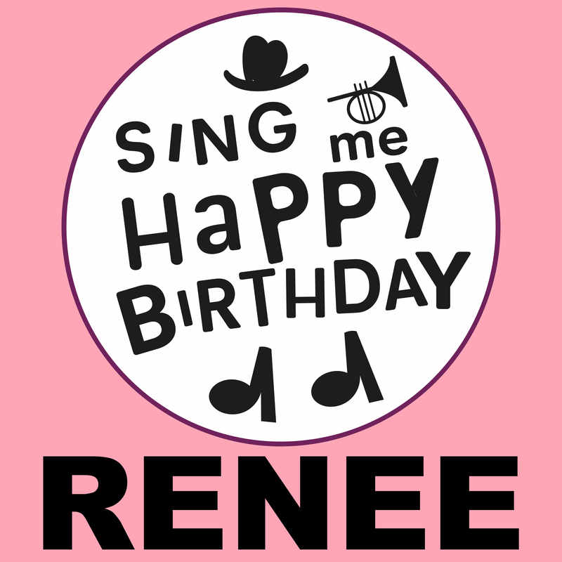 Sing Me Happy Birthday Renee - Album Cover